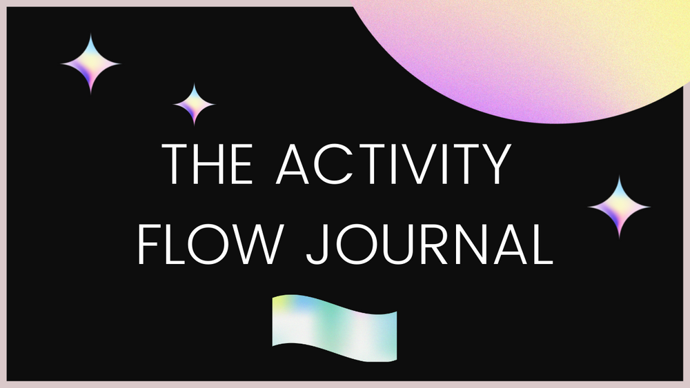 The Activity Flow Journal