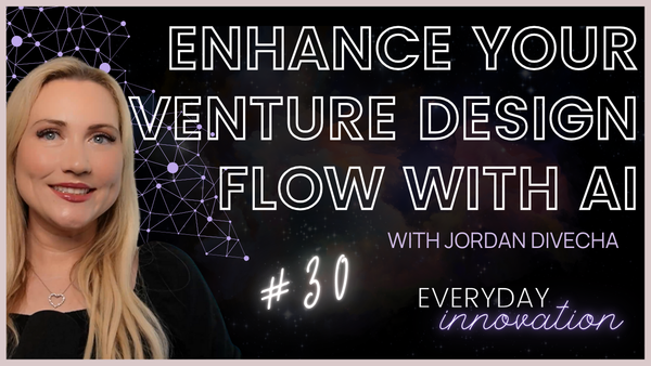 Enhance Your Venture Design Flow with AI